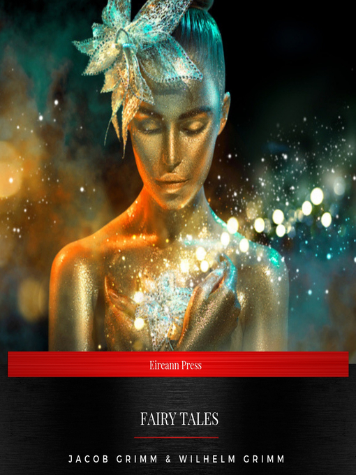 Title details for Grimm's Fairy Tales by Jacob Grimm - Wait list